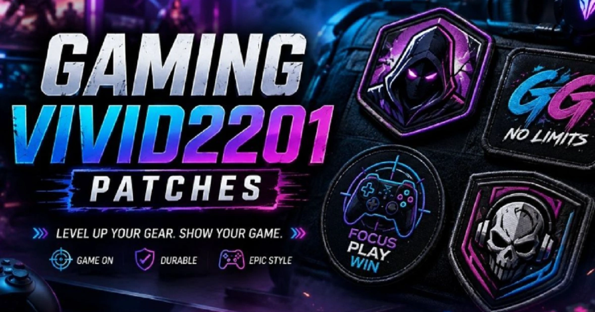 Gaming Vivid2201 Patches: An Informational Guide